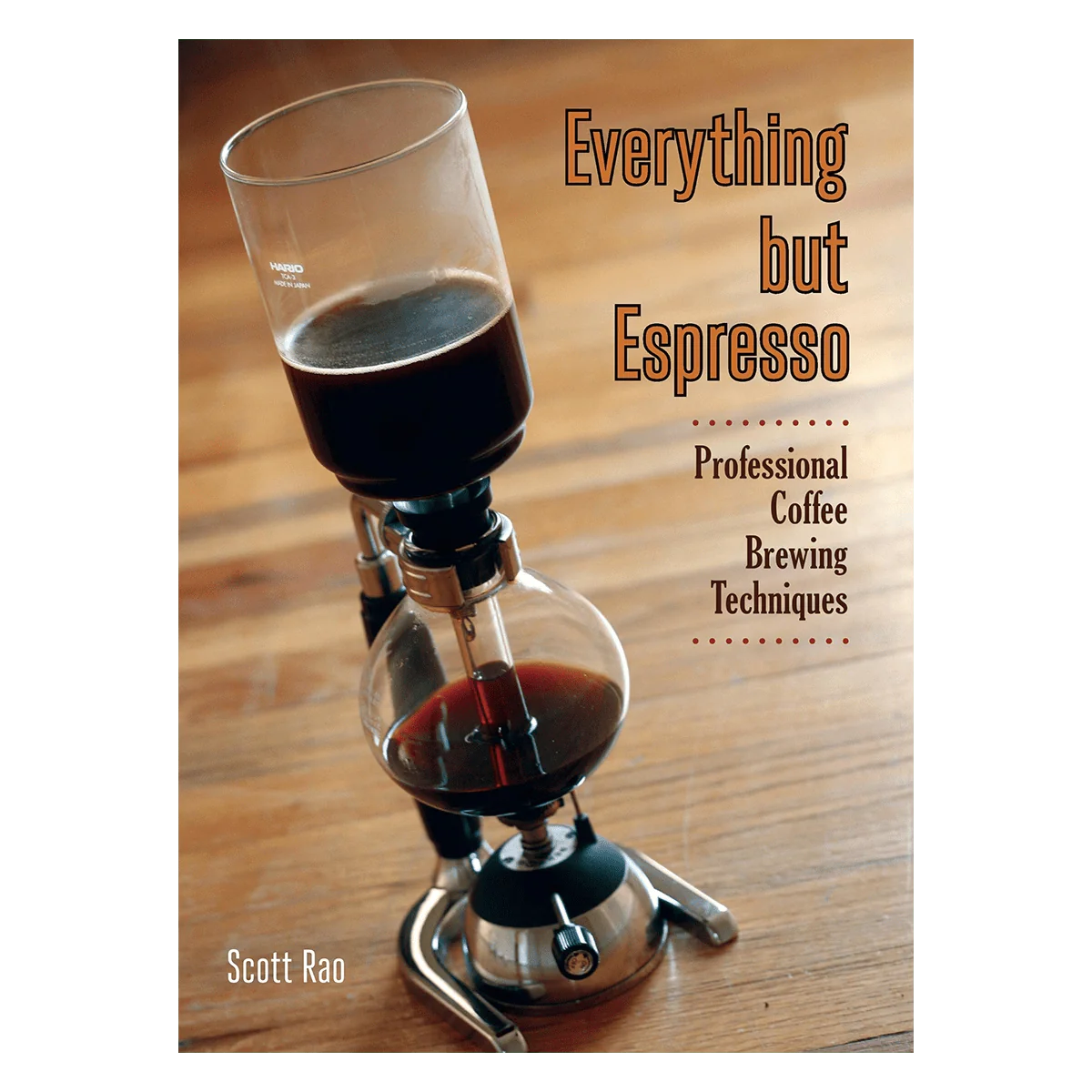 Scott Rao Everything But Espresso Rubiac