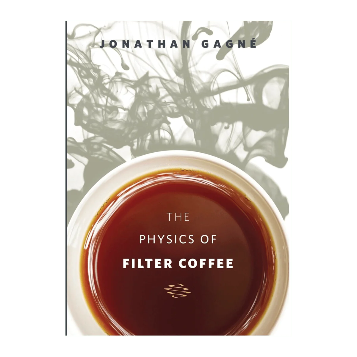 Jonathan Gagne - The Physics Of Filter Coffee - 60beans