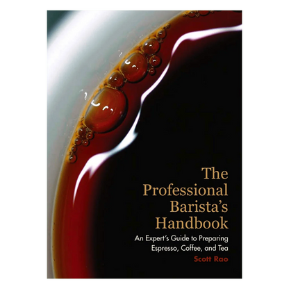 Scott Rao - The Profesional Barista’s Handbook - 60beans